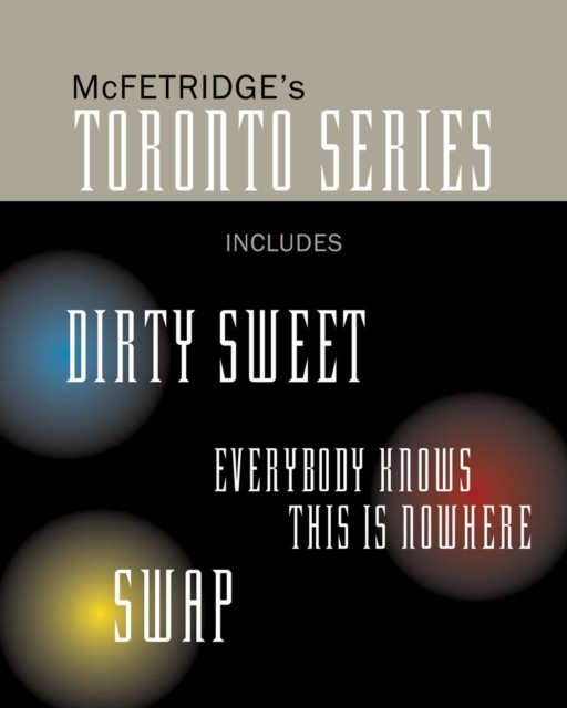 The Toronto Series Bundle, John McFetridge