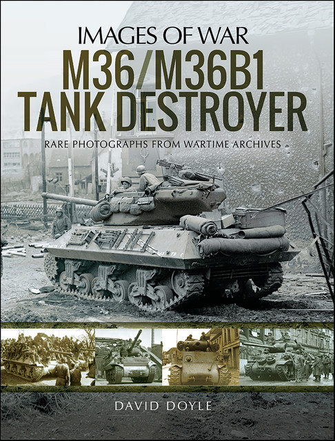 M36/M36B1 Tank Destroyer, David Doyle