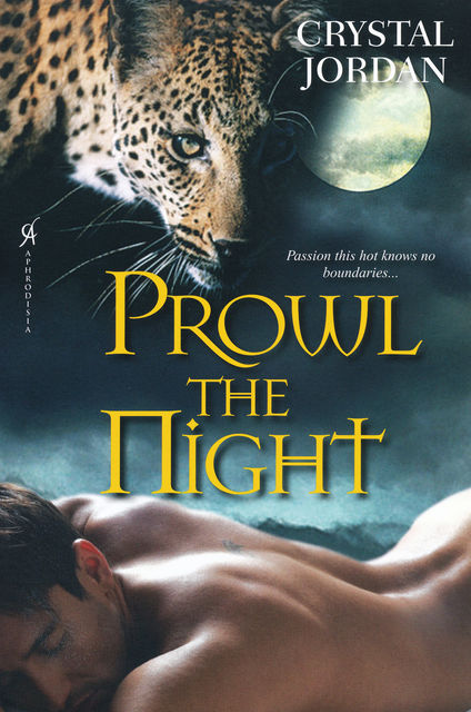 Prowl the Night, Crystal Jordan