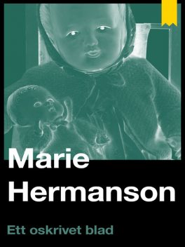 Ett oskrivet blad, Marie Hermanson