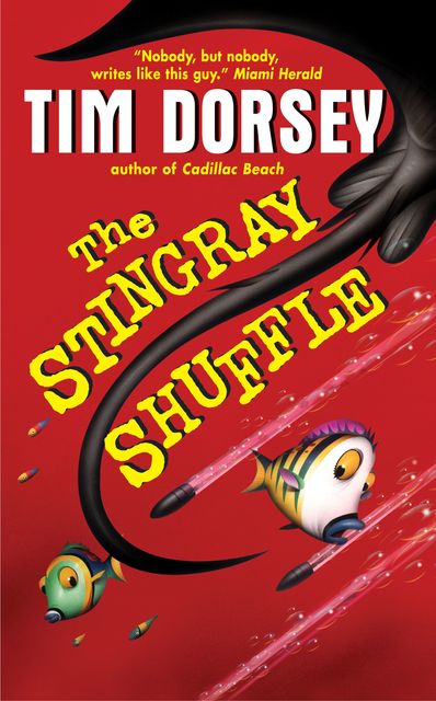 The Stingray Shuffle, Tim Dorsey