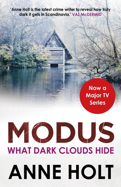 What Dark Clouds Hide, Anne Holt