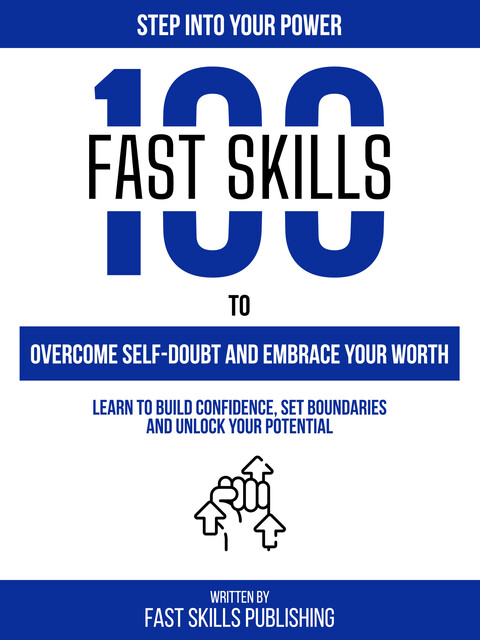Step Into Your Power, Fast Skills Publishing