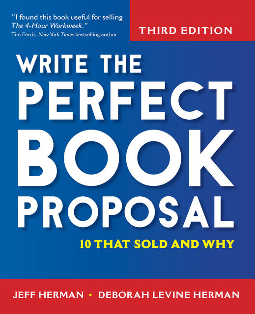 Write the Perfect Book Proposal, Deborah Levine Herman, Jeff Herman