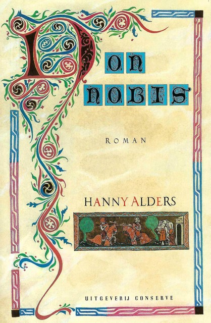 Non Nobis, Hanny Alders