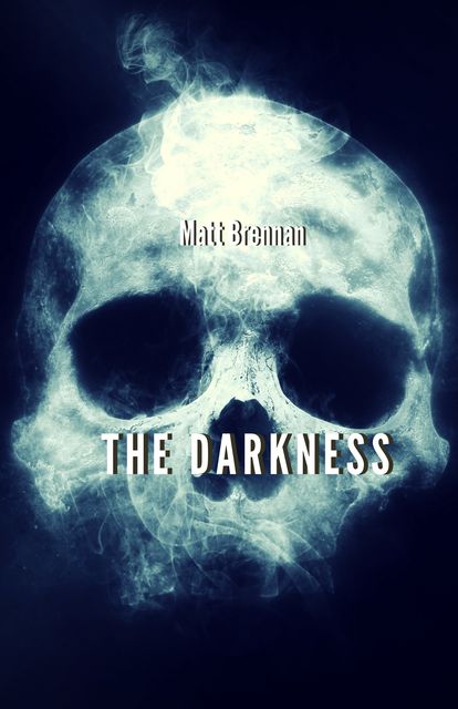 The Darkness, Matt Brennan