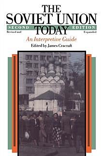 Soviet Union Today, James Cracraft