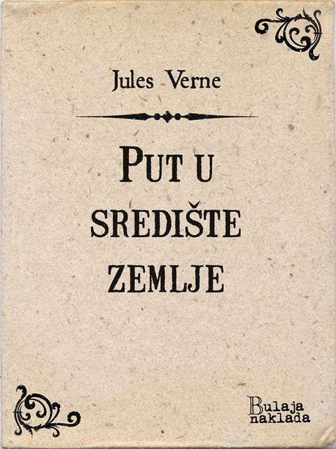 Put u središte zemlje, Jules Verne