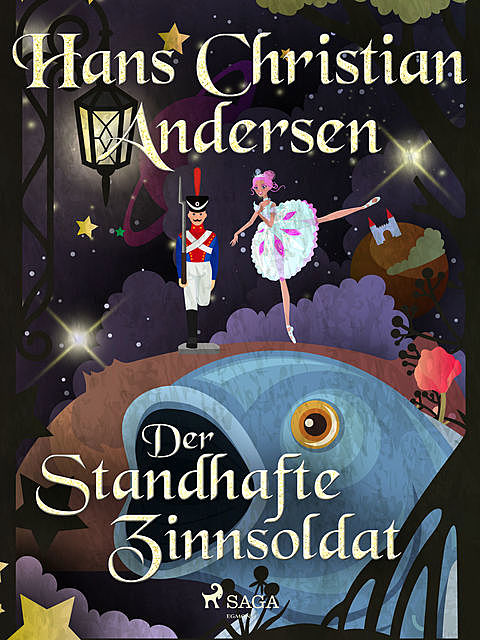 Der standhafte Zinnsoldat, Hans Christian Andersen