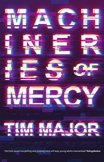 Machineries of Mercy, Tim Major