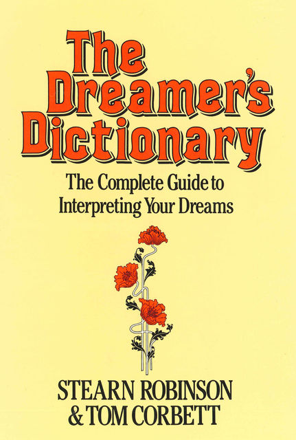 The Dreamer's Dictionary, Stearn Robinson, Tom Corbett