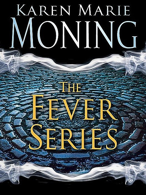 Karen Marie Moning’s Fever Series 5-Book Bundle: Darkfever, Bloodfever, Faefever, Dreamfever, Shadowfever, Karen Marie Moning