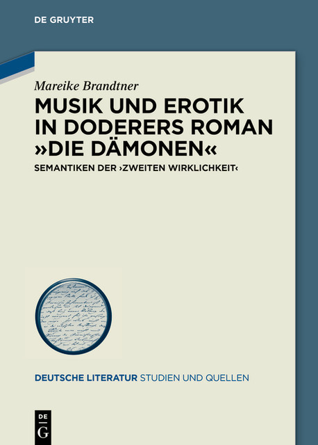 Musik und Erotik in Doderers Roman »Die Dämonen«, Mareike Brandtner