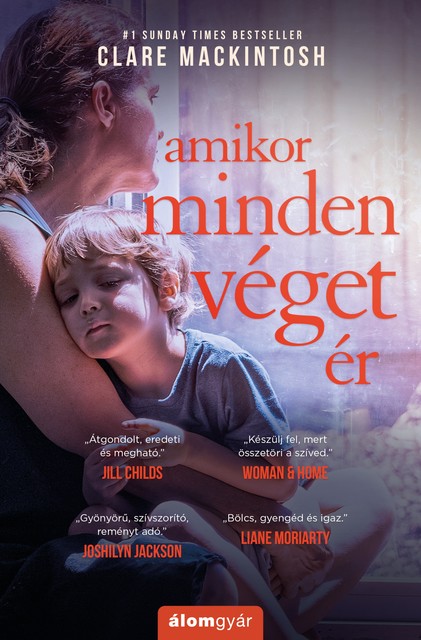 Amikor minden véget ér, Clare Mackintosh