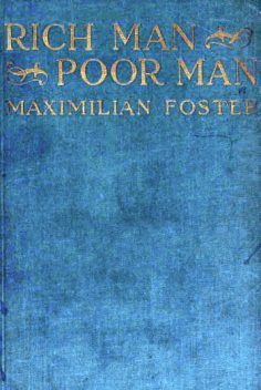 Rich Man, Poor Man, Maximilian Foster