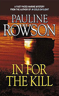 In For The Kill, Pauline Rowson