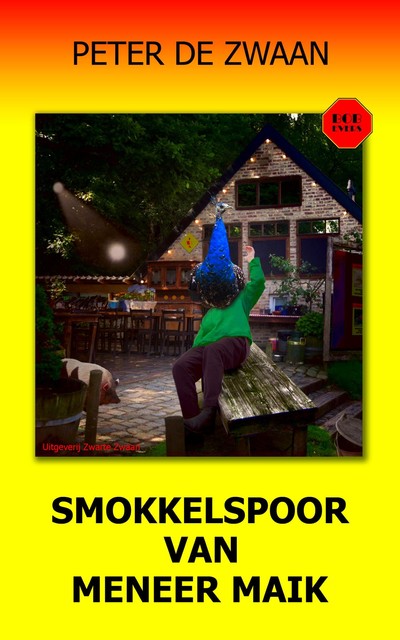 Smokkelspoor van meneer Maik, Peter de Zwaan