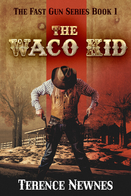 The Waco Kid, Terence Newnes