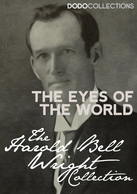 The Eyes of the World, Harold Bell Wright