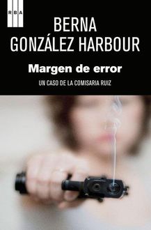 Margen De Error, Berna González Harbour