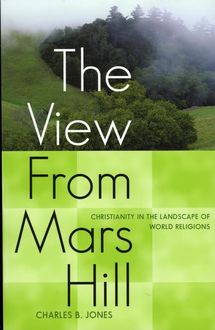 The View From Mars Hill, Charles Jones