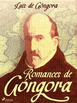 Romances, Luis de Góngora