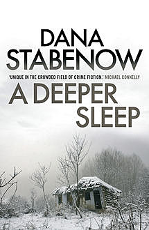 A Deeper Sleep, Dana Stabenow