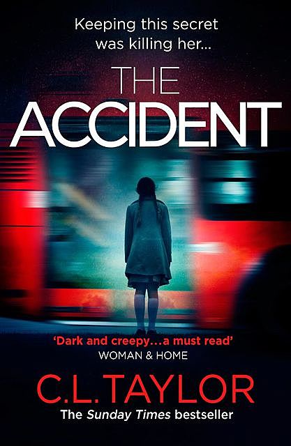 The Accident, C.L. Taylor