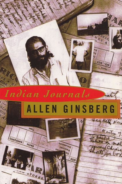 Indian Journals, Allen Ginsberg
