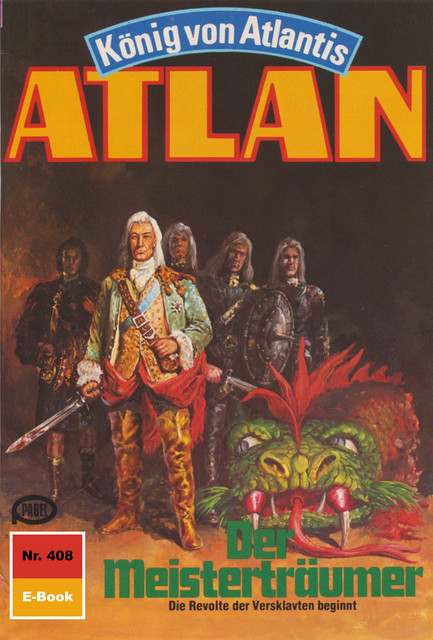 Atlan 408: Der Meisterträumer, Peter Terrid