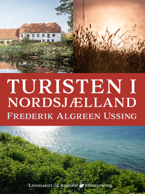 Turisten i Nordsjælland, Frederik Algreen-Ussing