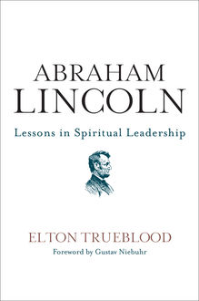 Abraham Lincoln, Elton Trueblood