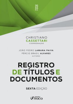 Registro de títulos e documentos, Christiano Cassettari, João Pedro Lamana Paiva, Pércio Brasil Alvares
