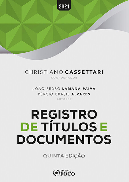 Registro de títulos e documentos, Christiano Cassettari, João Pedro Lamana Paiva, Pércio Brasil Alvares