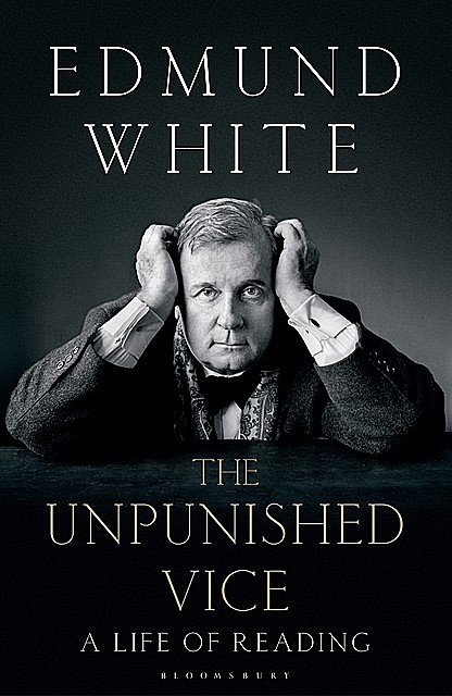 The Unpunished Vice, Edmund White