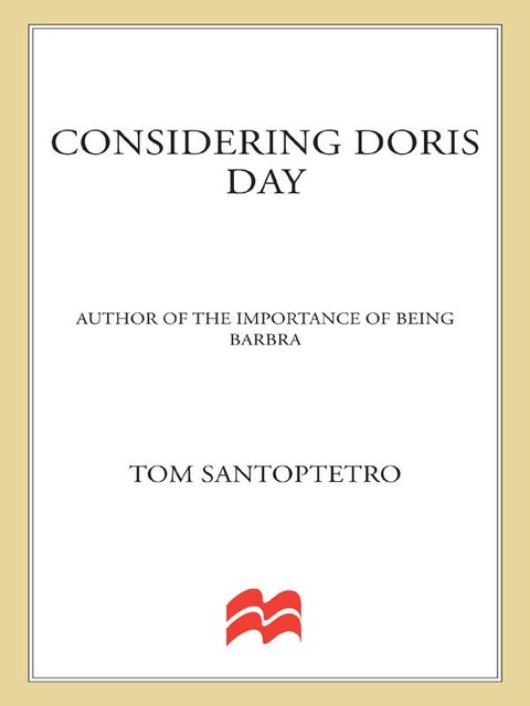 Considering Doris Day, Tom Santopietro