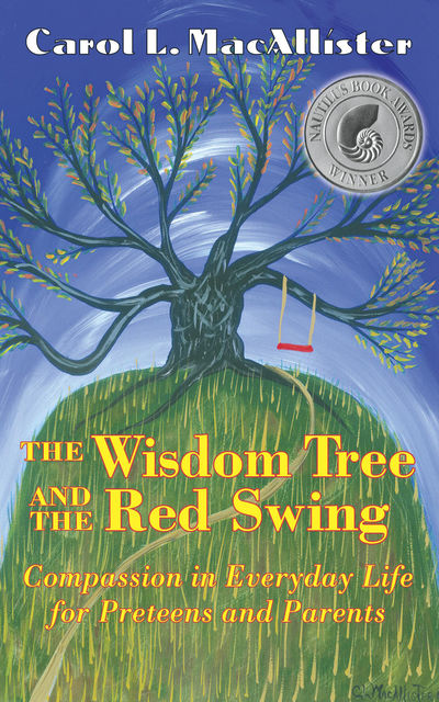 The Wisdom Tree and the Red Swing, Carol MacAllister