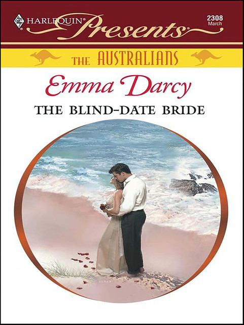 The Blind-Date Bride, Emma Darcy