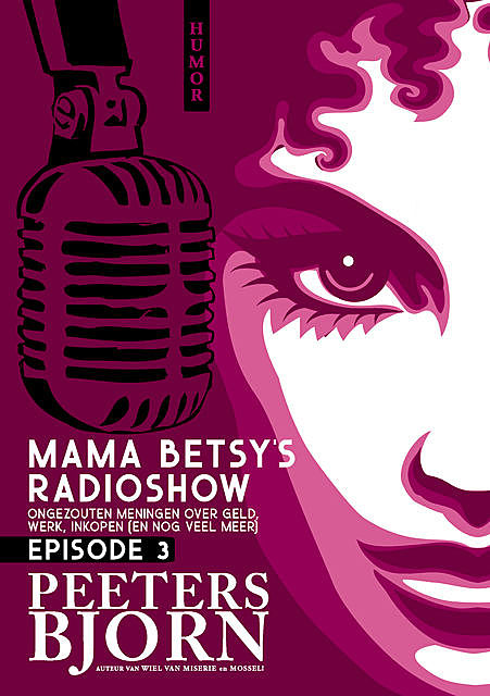 Mama Betsy's Radioshow: episode 3, Bjorn Peeters