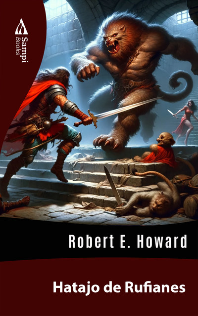 Hatajo de Rufianes, Robert E.Howard