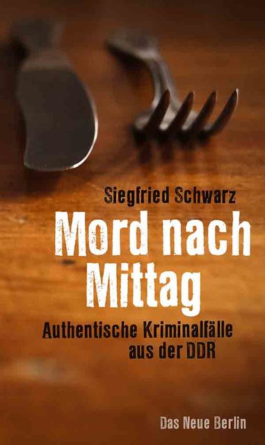 Mord nach Mittag, Siegfried Schwarz