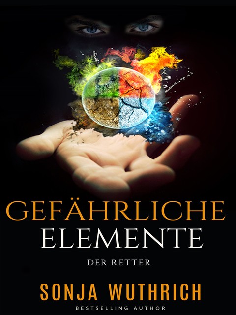 Gefährliche Elemente, Sonja Wuthrich