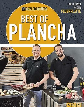 Sizzlebrothers – Best of Plancha, Sizzlebrothers, Sabine Durdel-Hoffmann