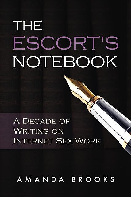 The Escort's Notebook, Brooks