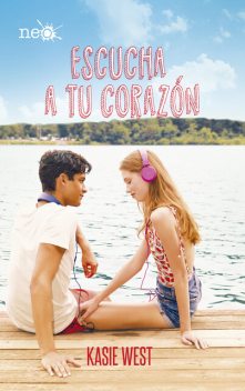 Escucha a tu corazón, Kasie West