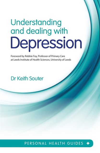 Understanding and Dealing With Depression, Keith Souter