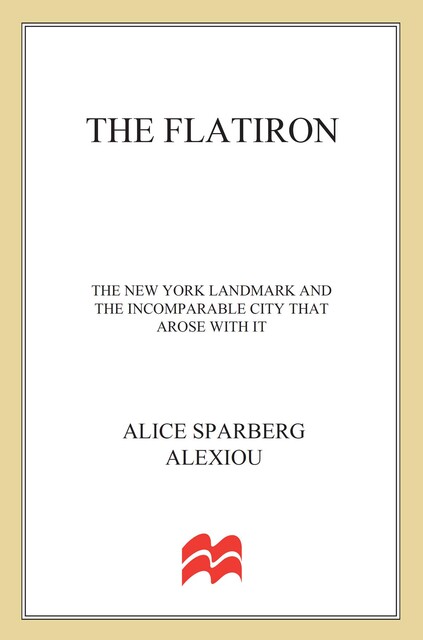 The Flatiron, Alice Sparberg Alexiou