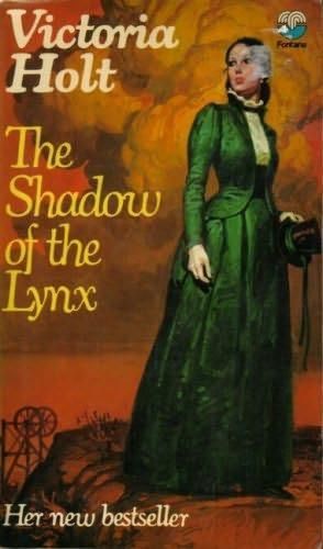 The Shadow of the Lynx, Victoria Holt