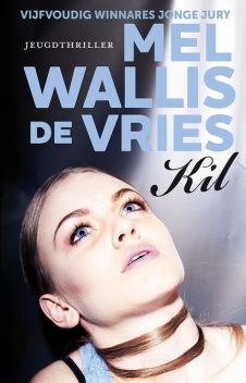 Kil, Mel Wallis De Vries