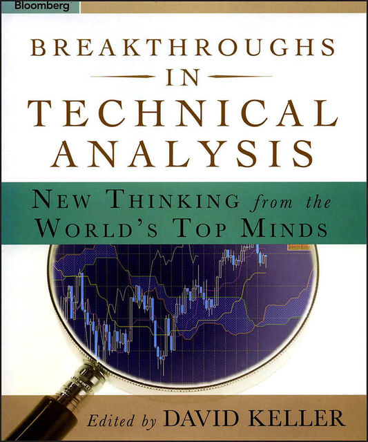 Breakthroughs in Technical Analysis, David Keller